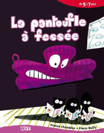 La pantoufle à fessée
