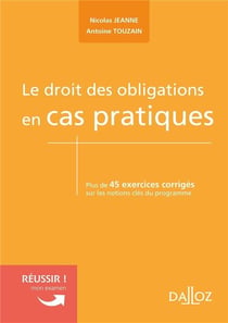 Le droit des obligations en cas pratiques