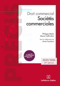 Droit commercial. Sociétés commerciales (édition 2026/2027)
