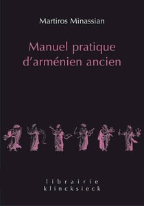 Manuel pratique d'Armenien ancien