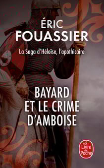 Bayard et le crime d'Amboise