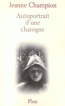 Lambeaux de memoire t.2 - autoportrait d'une charogne