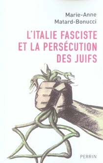 L'italie fasciste et la persécution des juifs