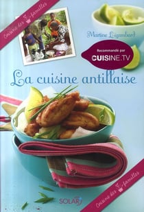 Cuisine antillaise - cuisine des 7 familles