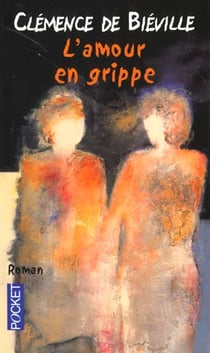 L'amour en grippe