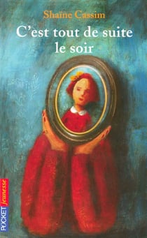 C'est tout de suite le soir