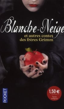 Blanche-neige et autres contes