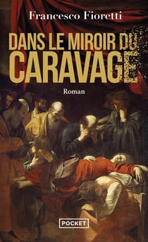 Dans le miroir du caravage