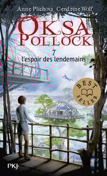 Oksa Pollock Tome 7 : l'espoir des lendemains