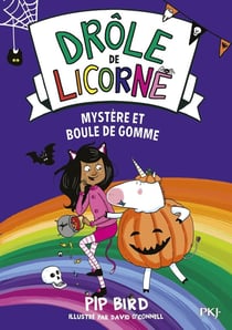Drôle de licorne Tome 8 : mystère et boule de gomme
