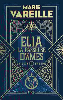 Elia, la passeuse d'âmes Tome 2 : Saison froide