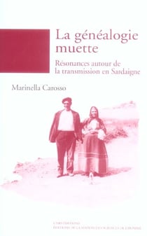 La généalogie muette - résonances autour de la transmission en sardaigne
