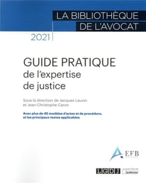 Guide pratique de l'expertise de justice (édition 2021)