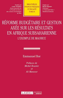 Réforme budgétaire et gestion axée sur les résultats en Afrique subsaharienne - l'exemple de Maurice