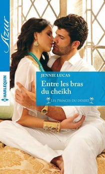 Entre les bras du cheikh