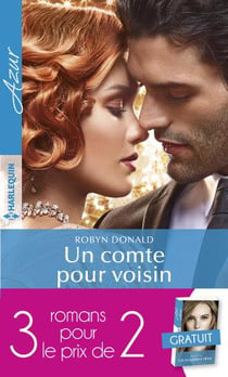 Un troublant désir - un comte pour voisin - éprise du patron
