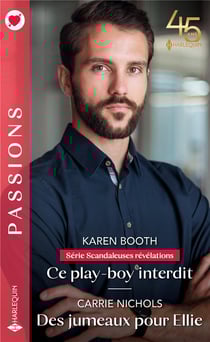 Scandaleuses révélations Tome 1 : ce playboy interdit - des jumeaux pour Ellie