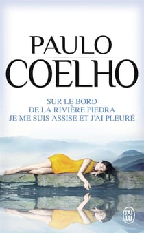 Sur le bord de la riviere piedra, je me suis assise et j'ai pleure