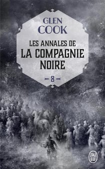 Les annales de la Compagnie Noire Tome 8 : elle est les ténèbres Tome 1