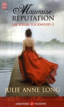 Les soeurs Lockwood Tome 2 : mauvaise réputation