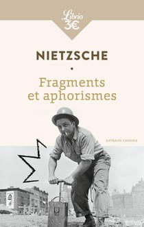 Fragments et aphorismes : Extraits choisis