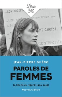 Paroles de femmes : La liberté du regard (1900-2019)