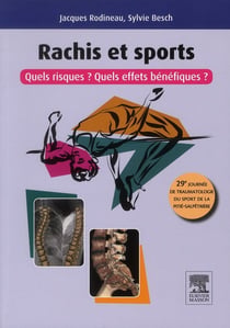 Rachis et sport - quels risques ? quels effets bénéfiques ?