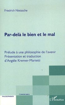 Par-delà le bien et le mal - prélude à une philosophie de l'avenir