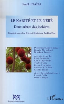 Le karité et le néré - deux arbres des jachères