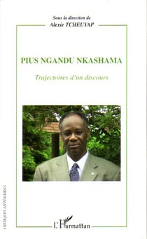 Pius ngandu nkashama - trajectoires d'un discours
