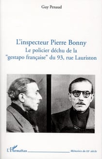 L'inspecteur Pierre Bonny - le policier déchu de la "gestapo française" du 93, rue Lauriston