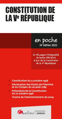 Constitution de la Ve République : en 48 pages l'integralité du texte officiel et à jour de la constitution de la Ve République (14e édition)