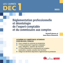 DEC 1 - Réglementation professionnelle et déontologie de l'expert-comptable et du commissaire aux comptes : 22 fiches de cours pour acquérir les connaissances attendues pour réussir l'épreuve
