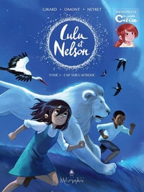 Lulu et Nelson Tome 1 : cap sur l'Afrique