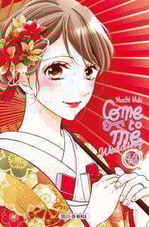 Come to me wedding Tome 14