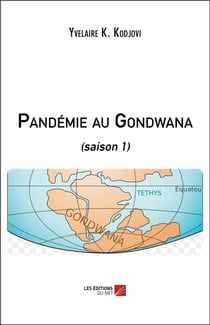 Pandémie au Gondwana - saison 1