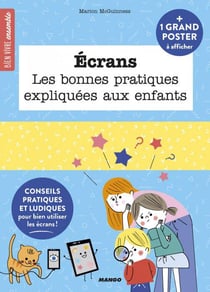Écrans : les bonnes pratiques expliquées aux enfants