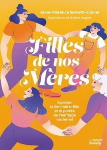 Filles de nos mères : Explorer le lien mère-fille et la portée de l'héritage maternel