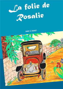 La folie de rosalie