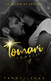 Tomari t.1 : le revoir et revivre