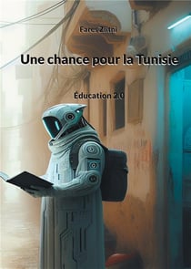 Une chance pour la Tunisie : Éducation 2.0