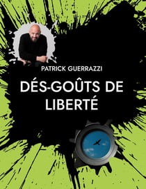 Dés-goûts de liberté : Ou Comment Guérir une Agueusie Brutale