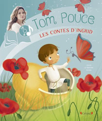 Les contes d'Ingrid : Tom Pouce