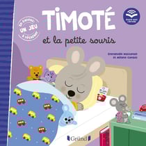 Timoté et la petite souris : écoute aussi l'histoire