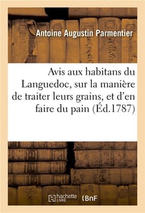 Avis aux habitans des villes et des campagnes de la province de languedoc - sur la maniere de traite