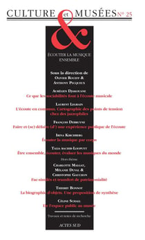 Revue culture & musees n.25 : écouter la musique ensemble