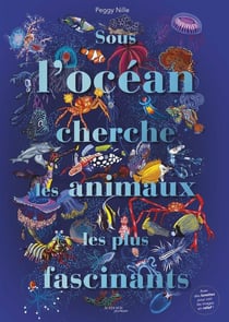 Sous l'océan cherche les animaux les plus fascinants