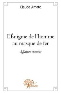 L'énigme de l'homme au masque de fer