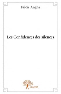 Les confidences des silences