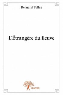 L'étrangère du fleuve
